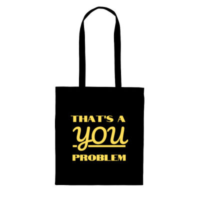 You Problem Tote Thumbnail