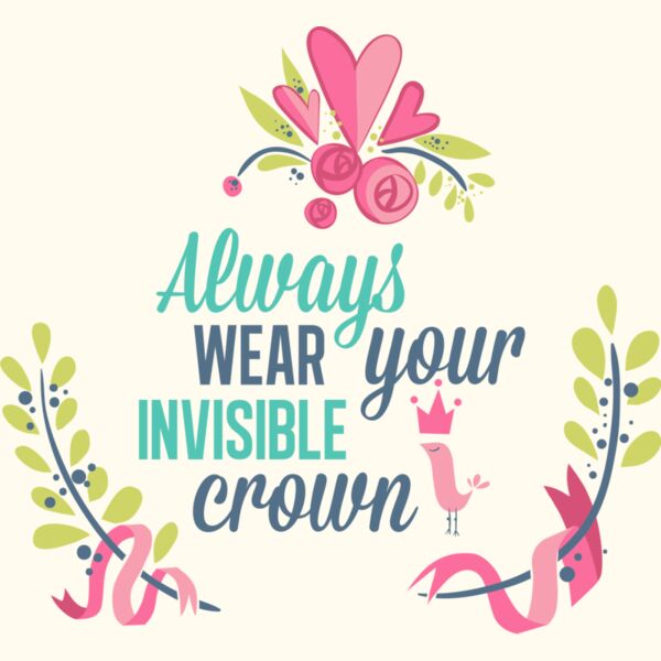 Always Wear Your Invisible Crown Thumbnail