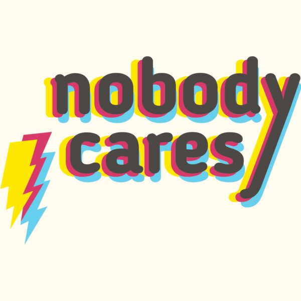 Nobody Cares Thumbnail